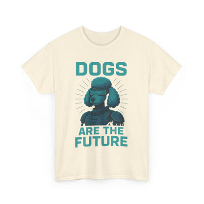 Dogs Are the Future Unisex Heavy Cotton Tee | Pet Lover Gift, Dog Themed T-Shirt, Animal Lover Apparel, Casual Outfit, Unique Gift Idea