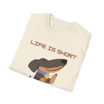 Life is Short: Get a Dog Unisex T-Shirt, Cute Dog Lover Gift, Animal Rescue Tee, Pet Adoption Shirt, Dog Themed Clothing