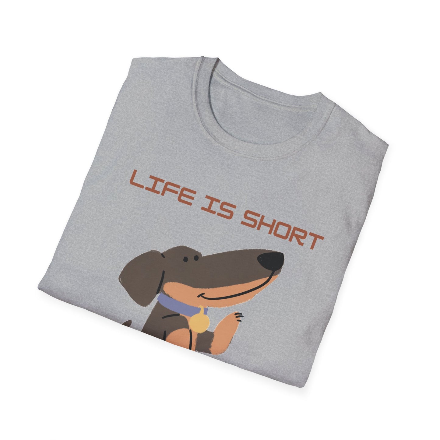 Life is Short: Get a Dog Unisex T-Shirt, Cute Dog Lover Gift, Animal Rescue Tee, Pet Adoption Shirt, Dog Themed Clothing