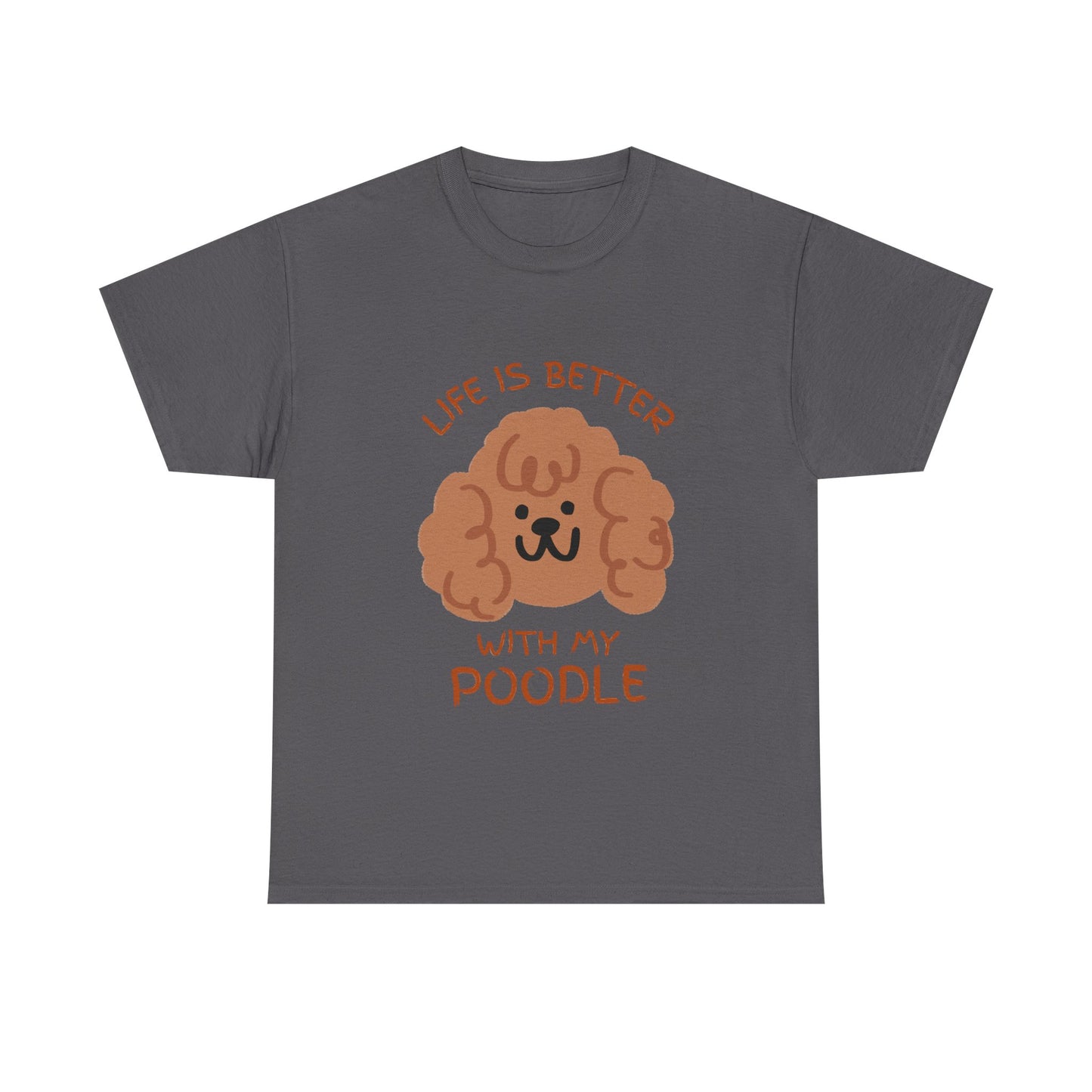 Life is Better with My Poodle Tee, Unisex Cotton Shirt, Dog Lover Apparel, Gift for Pet Owners