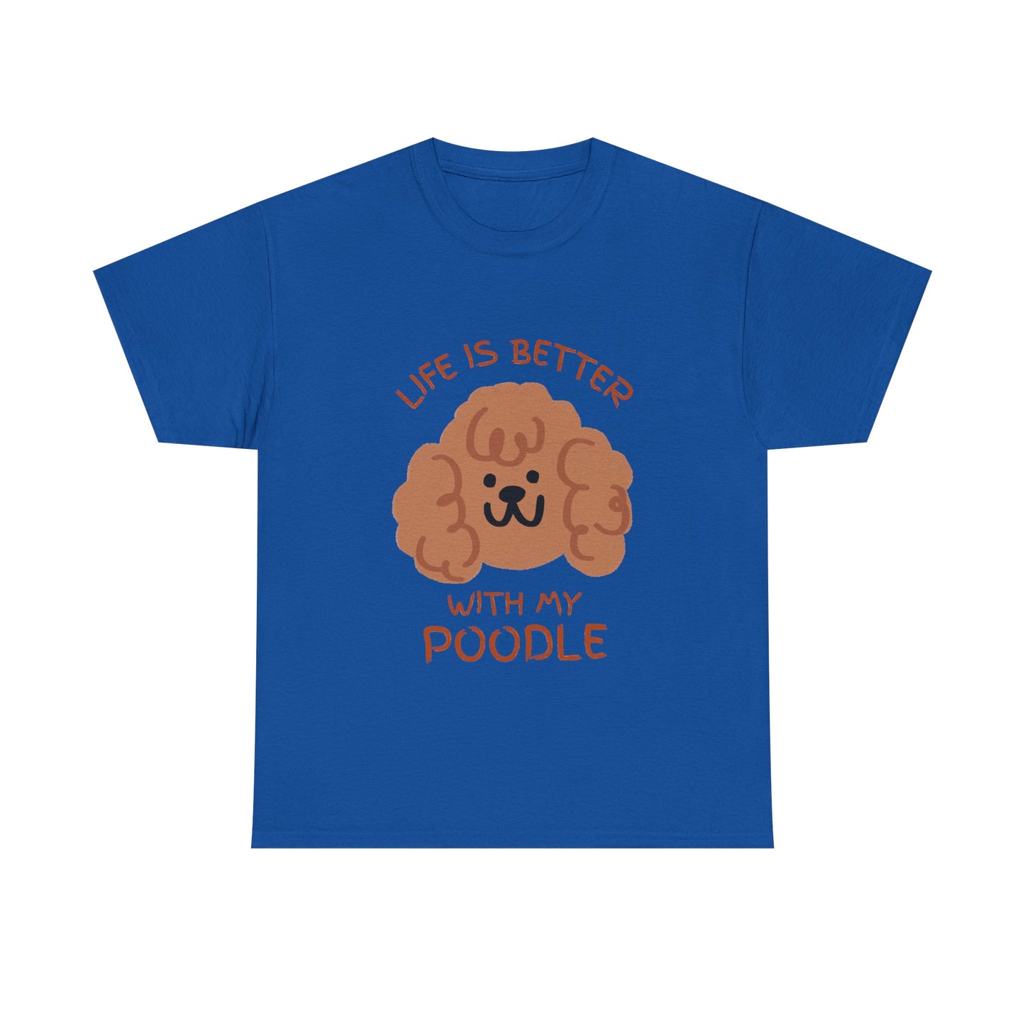 Life is Better with My Poodle Tee, Unisex Cotton Shirt, Dog Lover Apparel, Gift for Pet Owners