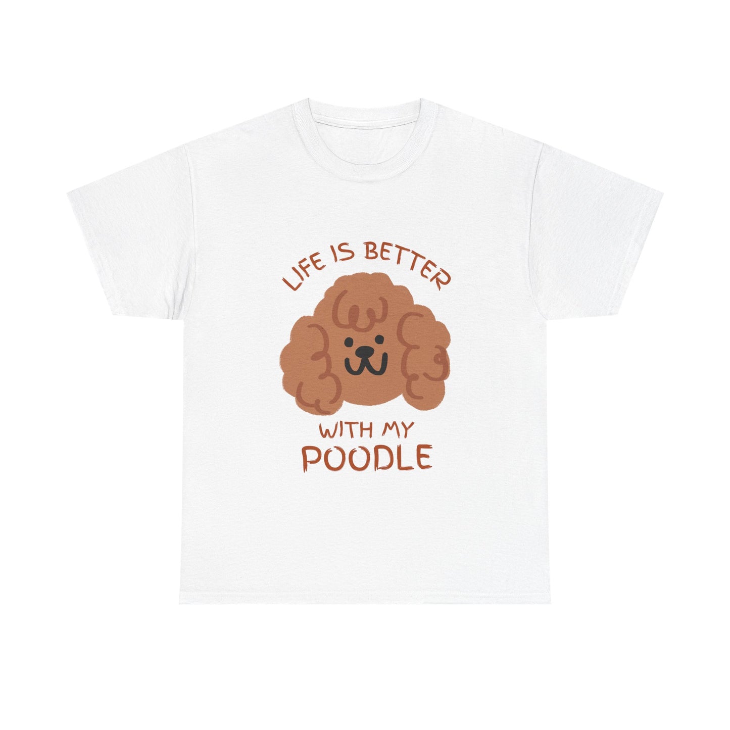 Life is Better with My Poodle Tee, Unisex Cotton Shirt, Dog Lover Apparel, Gift for Pet Owners
